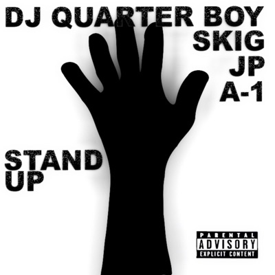 Stand Up (feat. Skig, JP & A1) - Single
