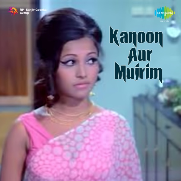 Kanoon Aur Mujrim (Original Motion Picture Soundtrack)