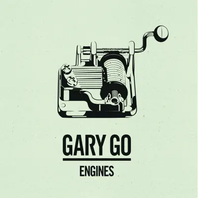 Engines - EP - Gary Go