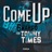 Come Up (feat. TommyFiveTimes)