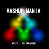 MASHUP MANIA - EP