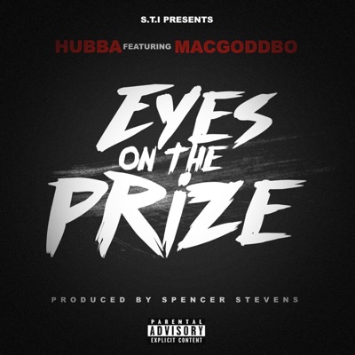 Eyes on the Prize (feat. Mac God Dbo) - Single