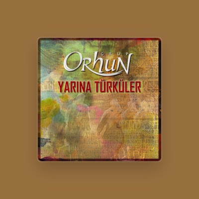 Listen to Grup Orhun, watch music videos, read bio, see tour dates & more!