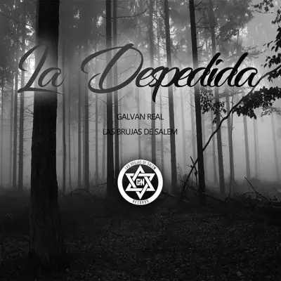 La Despedida - Single - Galvan Real