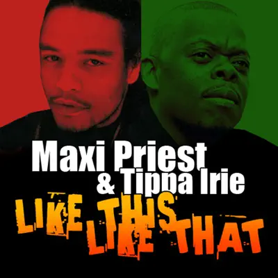 Like This, Like That - Single - Maxi Priest