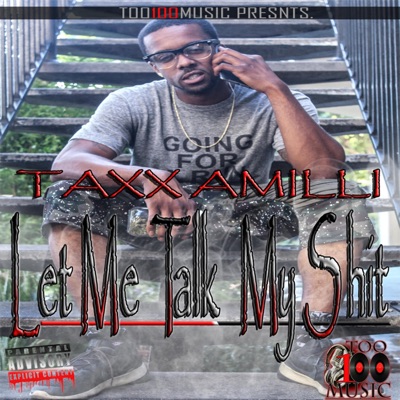 Let Me Talk My Shit - EP