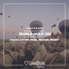World Hold on (Remixes) - Single