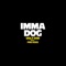 Imma Dog (feat. PnB Rock) - Ugly God lyrics