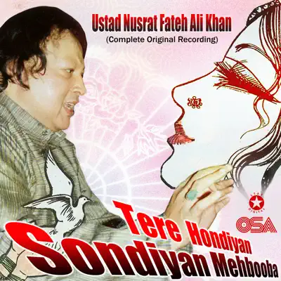 Tere Hondiyan Sondiyan Mehbooba - EP - Nusrat Fateh Ali Khan