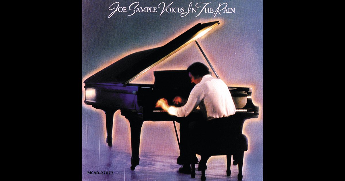Voices In The Rain - Album by Joe Sample - Apple Music Voices In The Rain - Album by Joe Sample - Apple Music