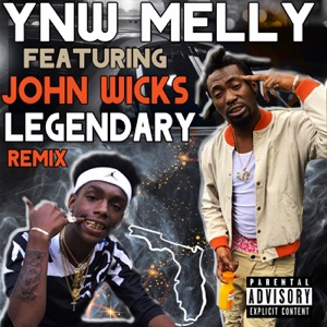 Legendary (Remix) [feat. John Wicks]