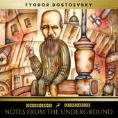 Notes From The Underground - Fyodor Dostoevsky Cover Art