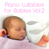 Piano Lullabies for Babies, Vol. 2 - Andrew Holdsworth