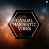 Casual Majestic Vibes - Various Artists