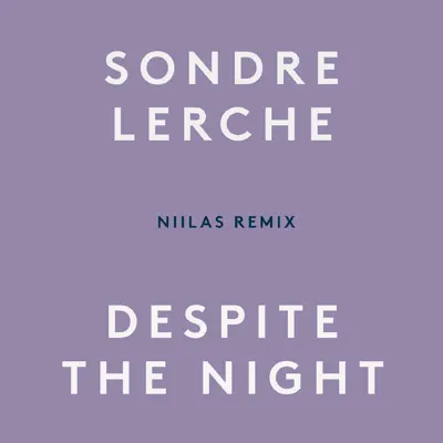 Despite the Night (Niilas Remix) - Single - Sondre Lerche