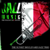 Jazz Music (The Italian Jazz Sound) - The Sunset Boulevard Jazz Trio