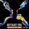 Gotta Get You (Gabzy Remix) - Single