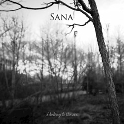 I Belong to the Zoo - Sana