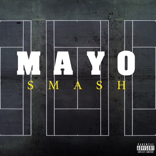 Smash - Single - Mayo