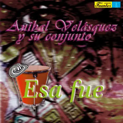 Esa Fue - Anibal Velasquez