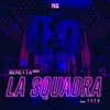 La Squadra (feat. Leck) - Single