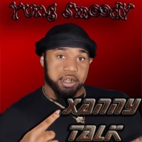 Xanny Talk - Single - Yung Smoody