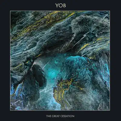 The Great Cessation - Yob