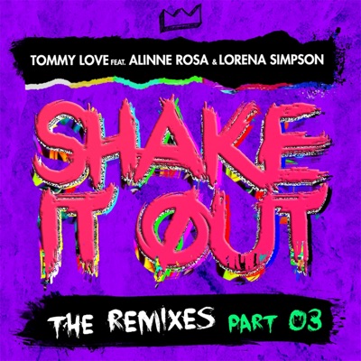 Shake It Out: The Remixes, Pt. 3 - EP