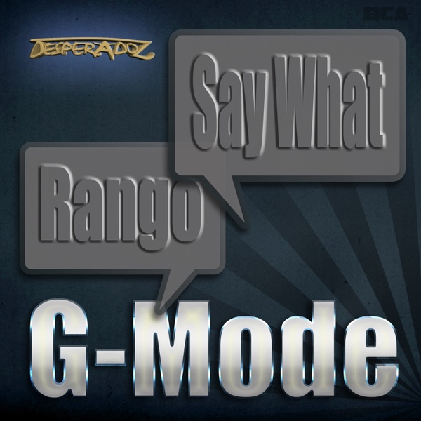 Say What / Rango - Single