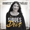 Tú Sigues Siendo Dios - Idabelle Vélez lyrics