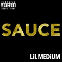 Sauce - Single - Lil Medium