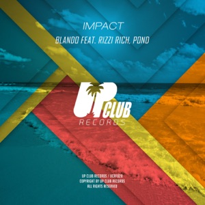 Impact (feat. Rizzi Rich & Pond)