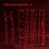 Trickfinger