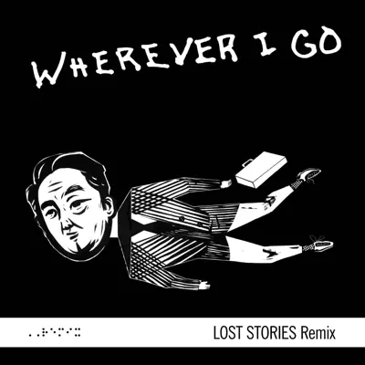 Wherever I Go (Lost Stories Remix) - Single - Onerepublic