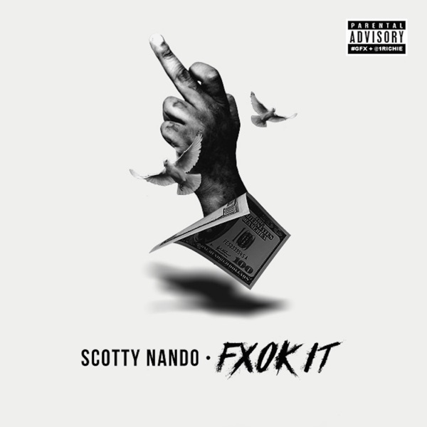 Fxok It - Scotty Nando