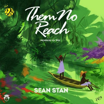 Them no Reach (Produced by IFEX) - Single
