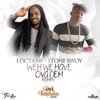 Weh We Have Ova Dem (feat. Stone Bwoy) - Single