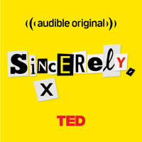 Sincerely, X podcast