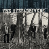 The Steeldrivers - Long Way Down