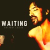 Waiting - Single