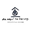 De Aquí No Me Voy (feat. Redimi2) - Single
