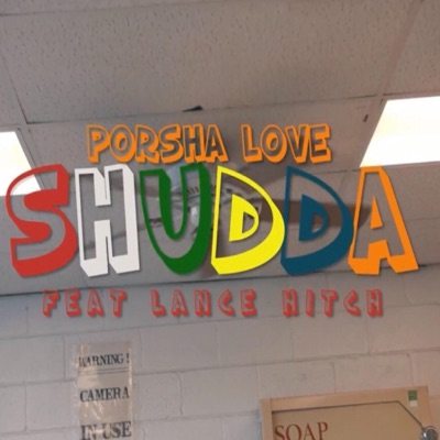 Shudda (feat. Lance Hitch) - Single