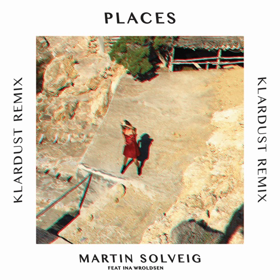 Cover artwork for Places (KLARDUST Remix) [feat. Ina Wroldsen]