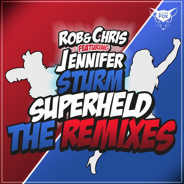Superheld 2018 (The Remixes) [feat. Jennifer Sturm] - Single