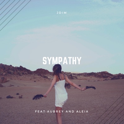 Sympathy (feat. Aubrey & Aleia) - Single