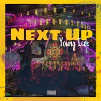 Next Up (feat. Trapboy Vante) - Single - Young Icee