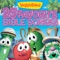 The B-I-B-L-E - VeggieTales lyrics