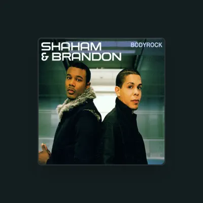 Listen to Shaham & Brandon, watch music videos, read bio, see tour dates & more!