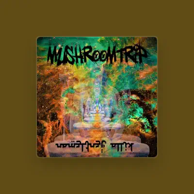 Escucha a MushroomTrip, mira vídeos musicales, lee la biografía, consulta fechas de giras y mucho más.