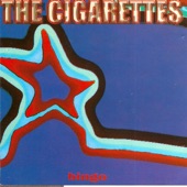 The Cigarettes - The Beauty of the Day